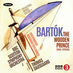 Bartok: The Wooden Prince (Final Version)