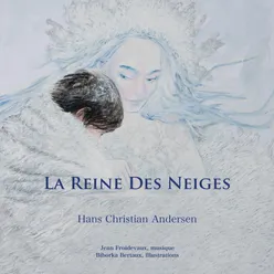 La Reine des Neiges