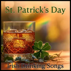 St. Patrick's Day Irish Drinking Songs