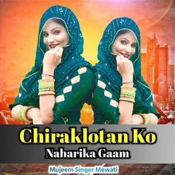 Chiraklotan Ko Naharika Gaam