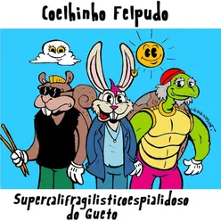 Supercalifragilisticoespialidoso do Gueto