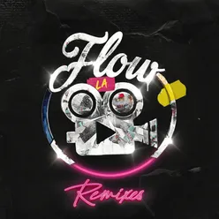 Flow La Movie Remixes