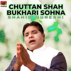Chuttan Shah Bukhari Sohna - Single