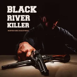 Black River Killer