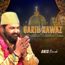 Ya Garib Nawaz