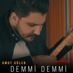 Demmi Demmi (Speed Up)