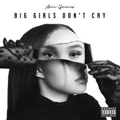 Big Girls Don't Cry