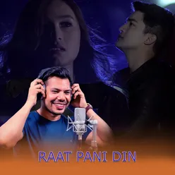 Raat Pani Din - Single