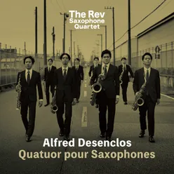 Alfred Desenclos: Quatuor pour Saxophones