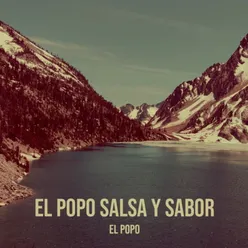 El Popo - Salsa Y Sabor