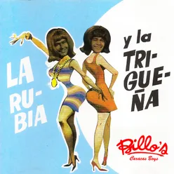 La Rubia y la Trigueña