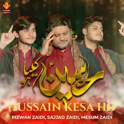 Hussain Kesa Ho - Single
