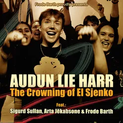 The Crowning of El Sjenko