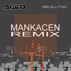 Revolution (Mankacen Remix)