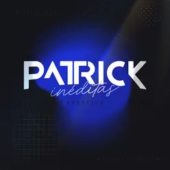 Patrick Inéditas (Acústico)