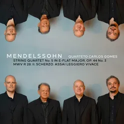 Mendelssohn: String Quartet No. 5 in E-Flat Major, Op. 44 No. 3, MWV R 28: II. Scherzo. Assai Leggiero Vivace