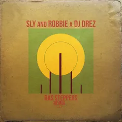 Ras Steppers (DJ Drez Remix)