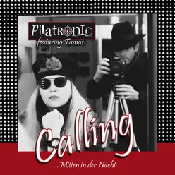 Calling (Mitten In Der Nacht)