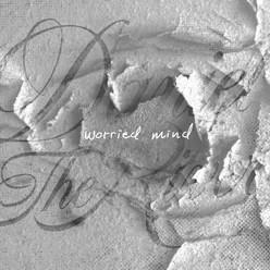 Worried Mind