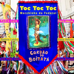 Toc Toc Toc (Marchinha da Federal)