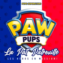 La Chanson De L'amitié (From "Paw Patrol")