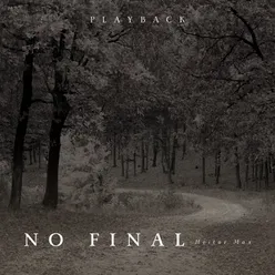 No Final (Playback)