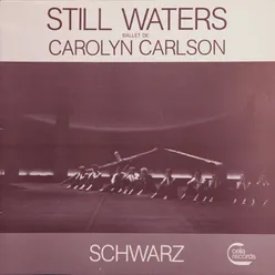 Still Waters: Ballet de Carolyn Carlson