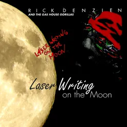 Laser Writing On The Moon (New)