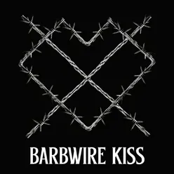 Barbwire Kiss