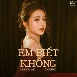 Em Biết Không