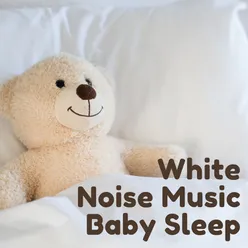 White Noise Music: Baby Sleep