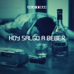 Hoy Salgo a Beber