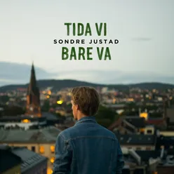 Tida vi bare va - Instrumental