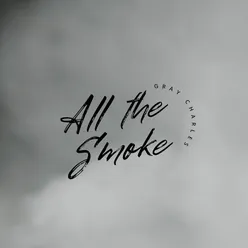 All The Smoke