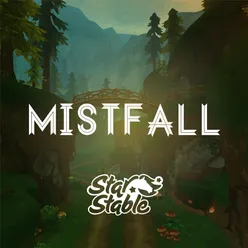 Mistfall (Original Star Stable Soundtrack)