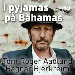 I pyjamas på Bahamas (Radio Version)