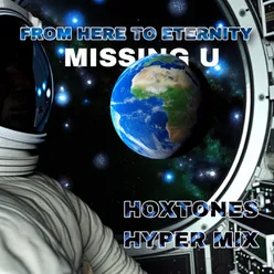MISSING U (Hoxtones Hyper Mix)