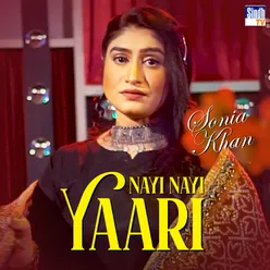 Nayi Nayi Yaari - Single