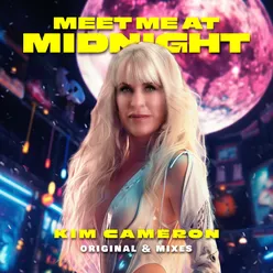 Meet Me at Midnight (Original & Remixes)