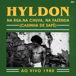 Na Rua, Na Chuva, Na Fazenda (Casinha De Sapê) (Ao Vivo 1980)