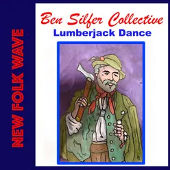 Lumberjack Dance (NEW FOLK WAVE)