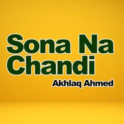 Sona Na Chandi
