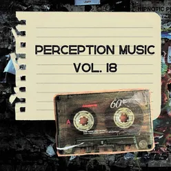 Perception Music, Vol. 18