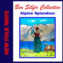 Alpine Splendour (NEW FOLK WAVE)