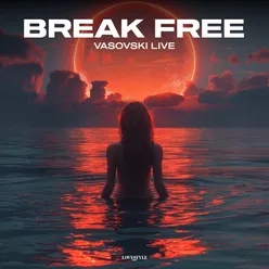 Break Free (Extended Mix)