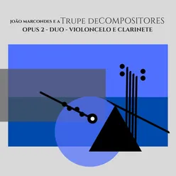 Opus 2 - Duo - Violoncelo e Clarinete