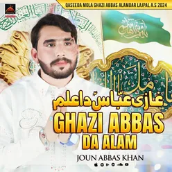 Ghazi Abbas Da Alam