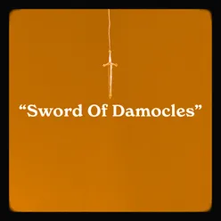 Sword Of Damocles