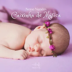 Nana Neném: Caixinha de Música