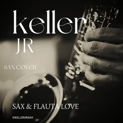 Sax & Flauta Love - Cover